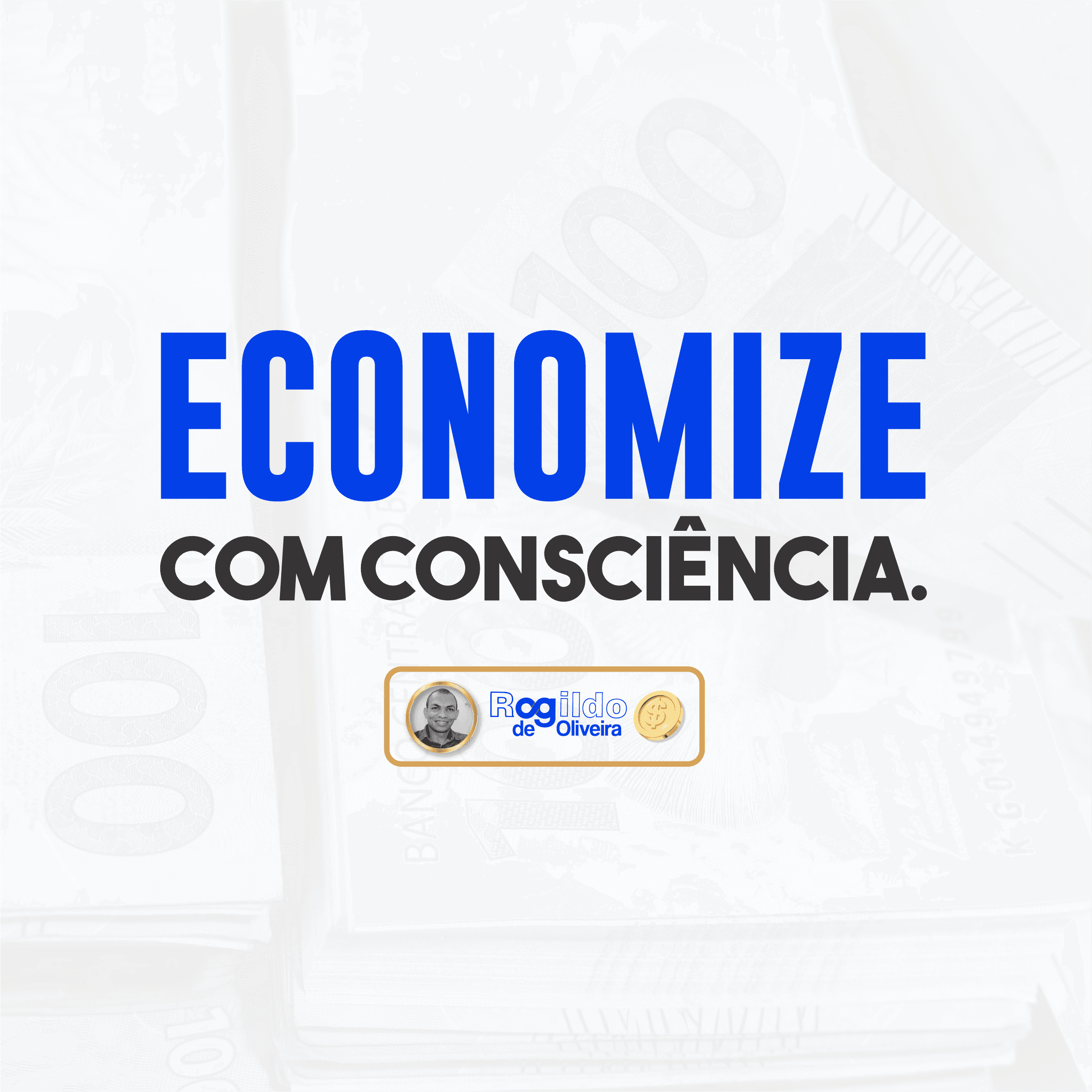 Economize com consciência | Educação Financeira