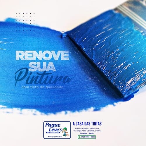 Renove sua pintura com tinta de qualidade | Pague Leve's da Construção - A casa das tintas!