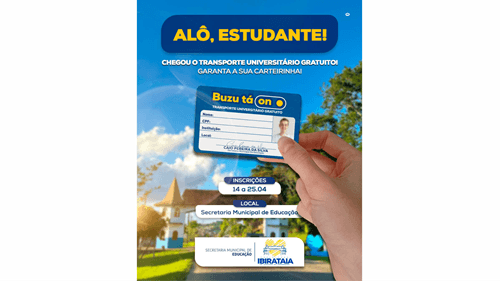 Ibirataia: Prefeitura abre inscrições para Programa de Apoio a Estudantes de 14 a 18 de abril