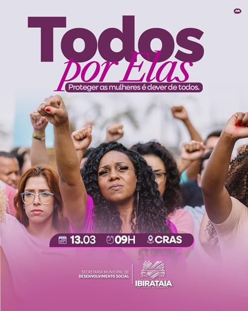 Todos por Elas: Prefeitura de Ibirataia promove Encontro em Defesa das Mulheres