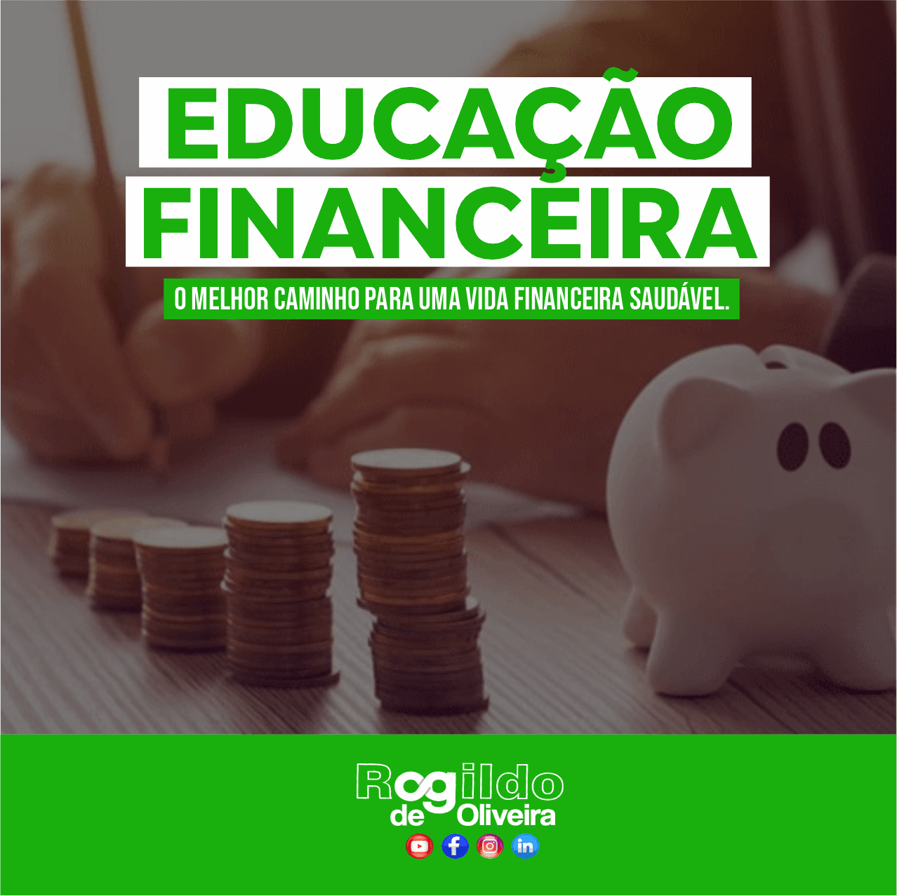 Educação Financeira: O melhor caminho para uma vida financeira saudável.