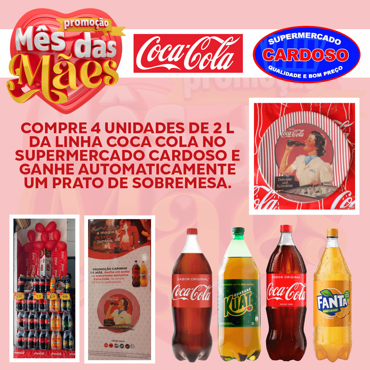 Promoção dos Mês das Mães Coca Cola e Supermercado Cardoso