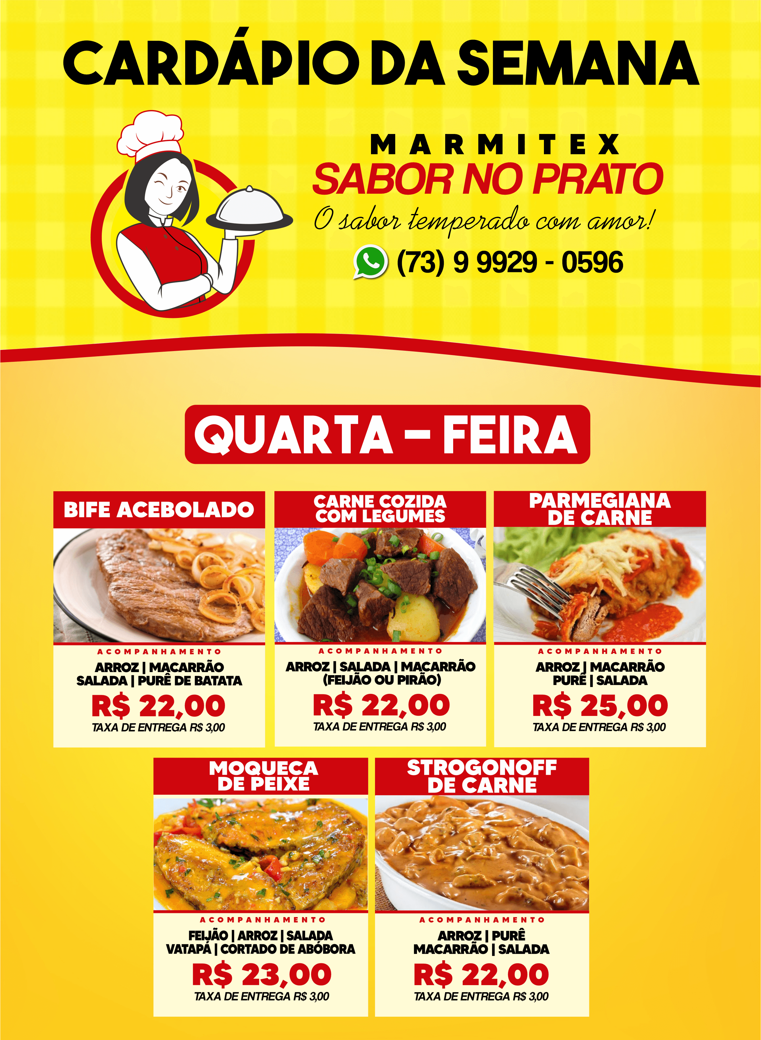 Confira o cardápio do Sabor no prato desta quarta-feira, 29