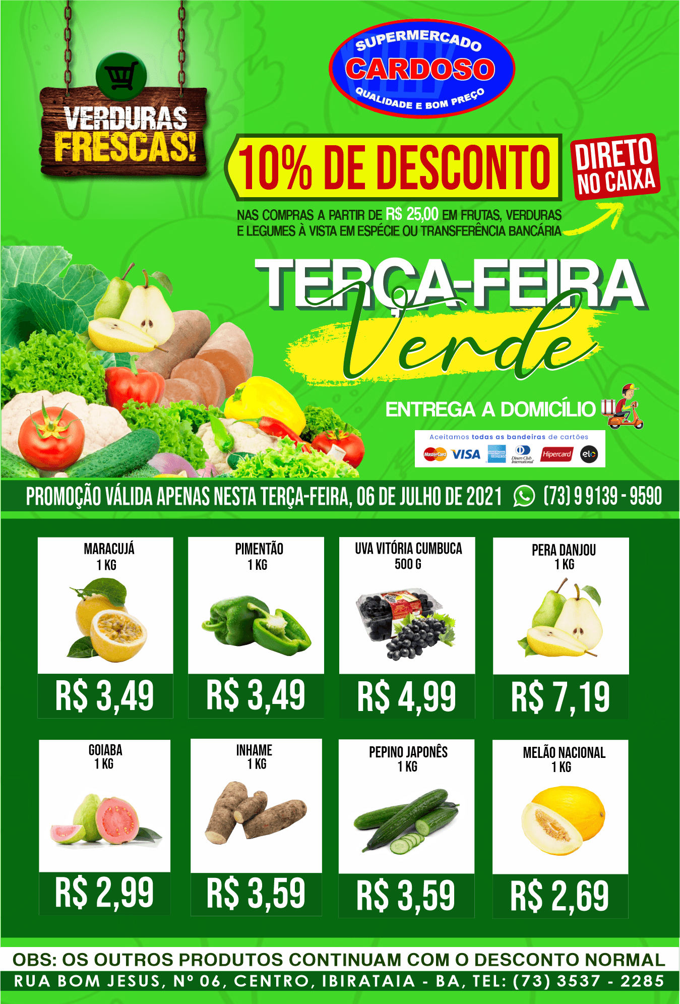 Terça-feira verde no Supermercado Cardoso