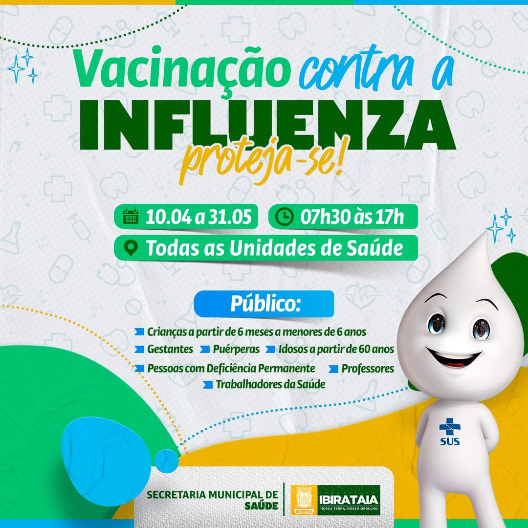 Ibirataia: A Campanha de Vacinação contra a Influenza tá ON!