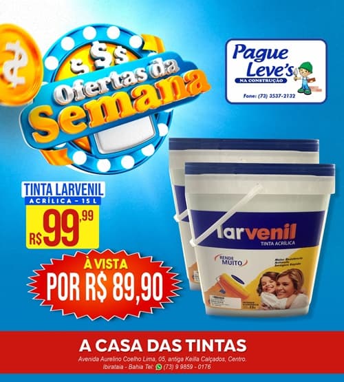 🌟 Oferta da Semana! 🌟 Tinta Acrílica Larvenil 15 L de R$ 99,99 por apenas R$ 89,99 à vista.