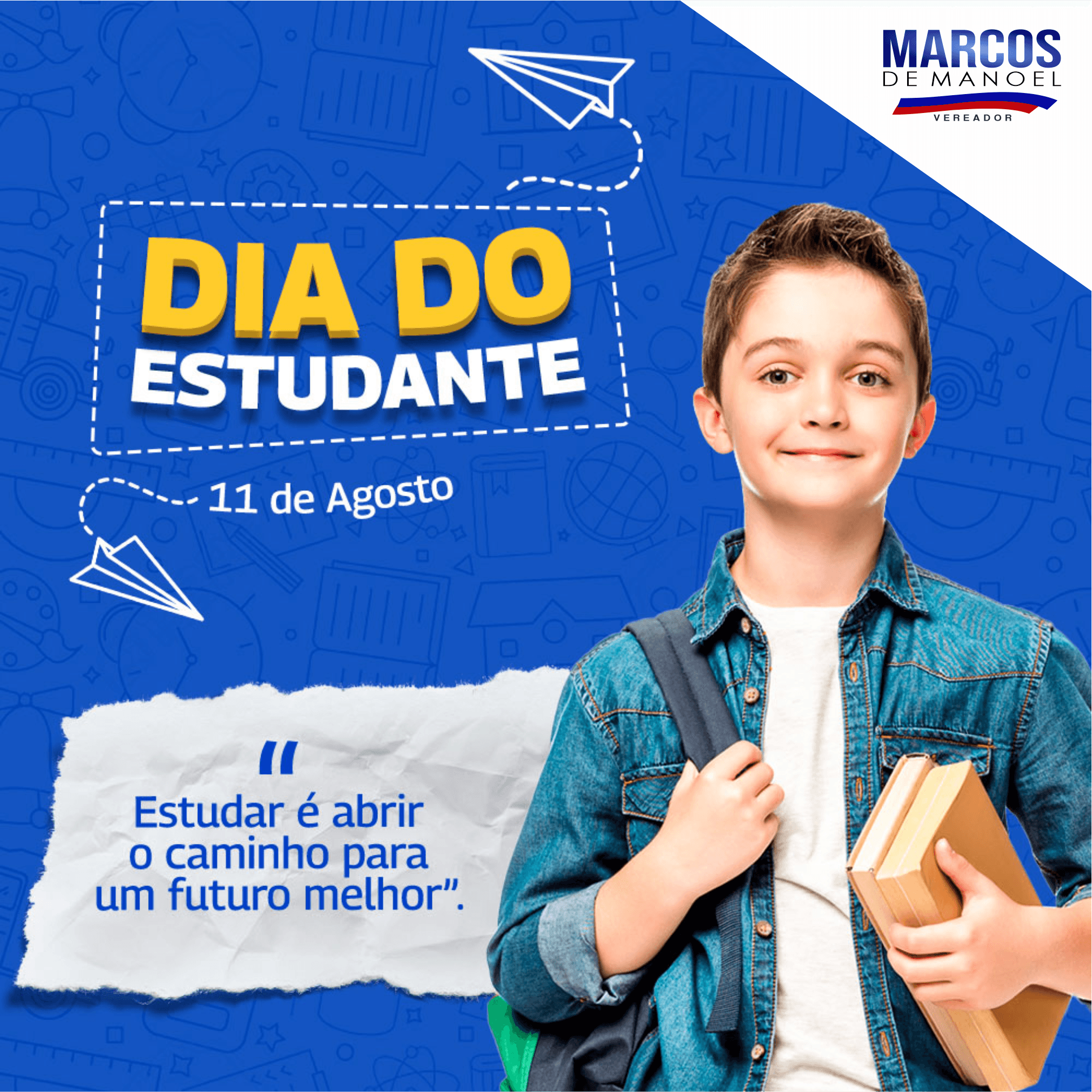 Homenagem do Dia do Estudante do Veradoreador Marcos de Manoel