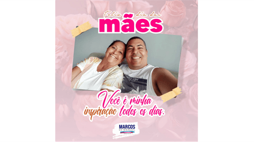 Ibirataia: Vereador Marcos de Manoel homenageia todas as mães com mensagem especial