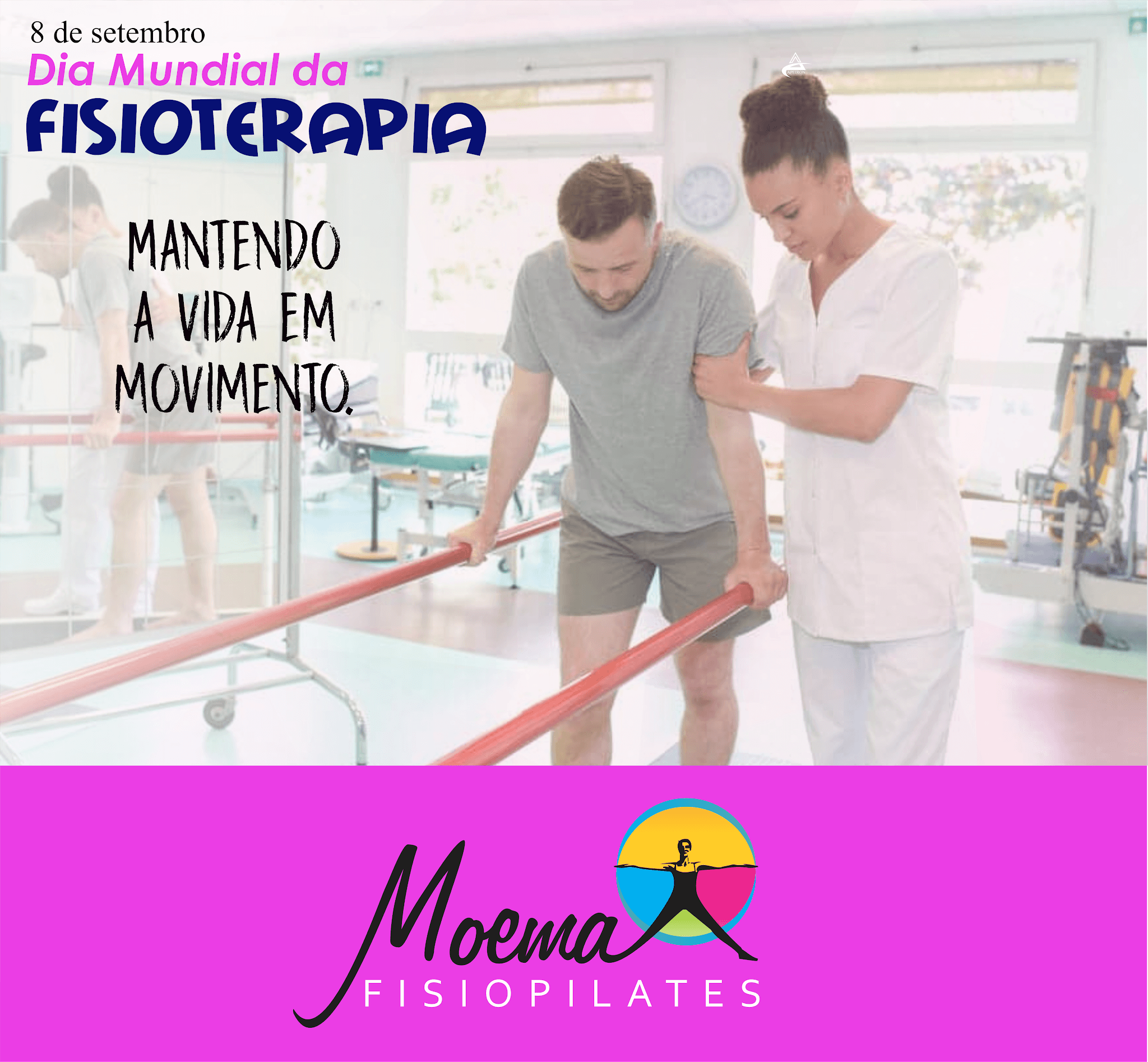 08 de setembro | Dia Mundial da Fisioterapia | Moema Fisiopilates