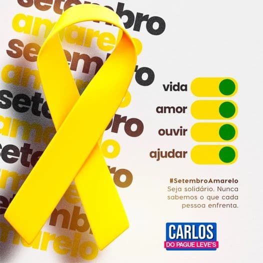 Campanha Setembro Amarelo | Carlos do Pague Leve's