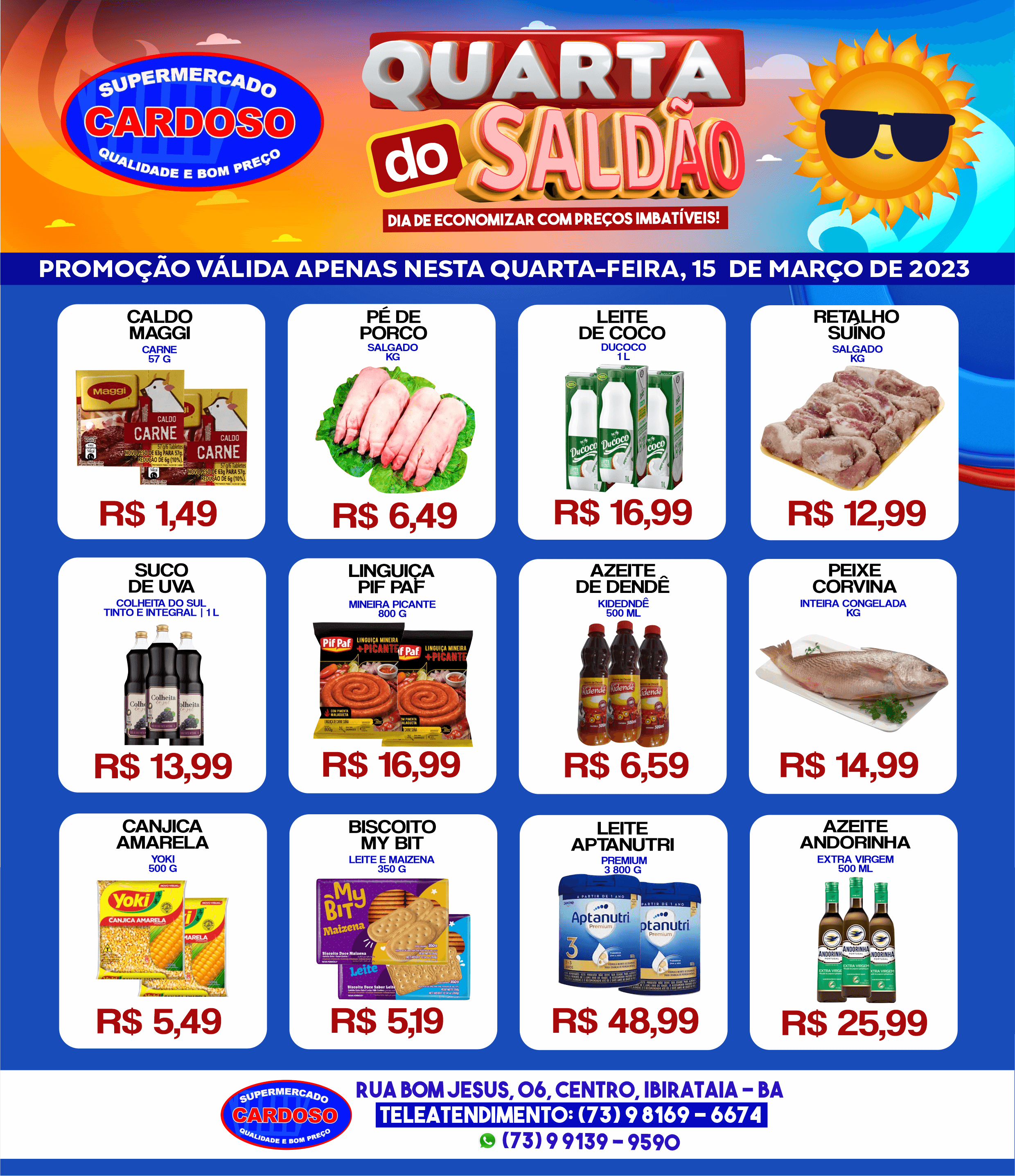 QUARTA DO SALDÃO É NO SUPERMERCADO CARDOSO