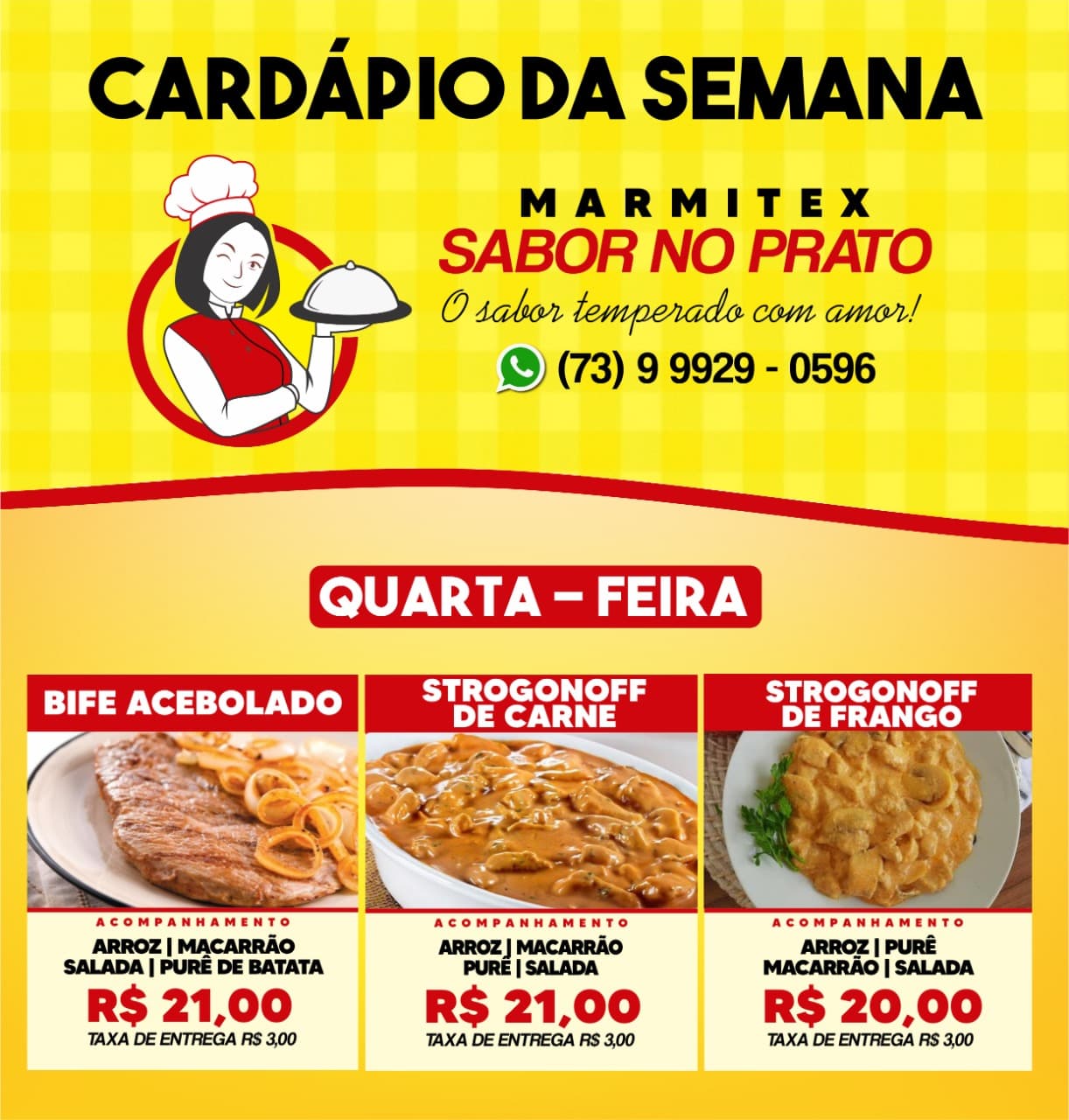 Cardápio desta quarta-feira, 01, da MARMITEX SABOR NO PRATO