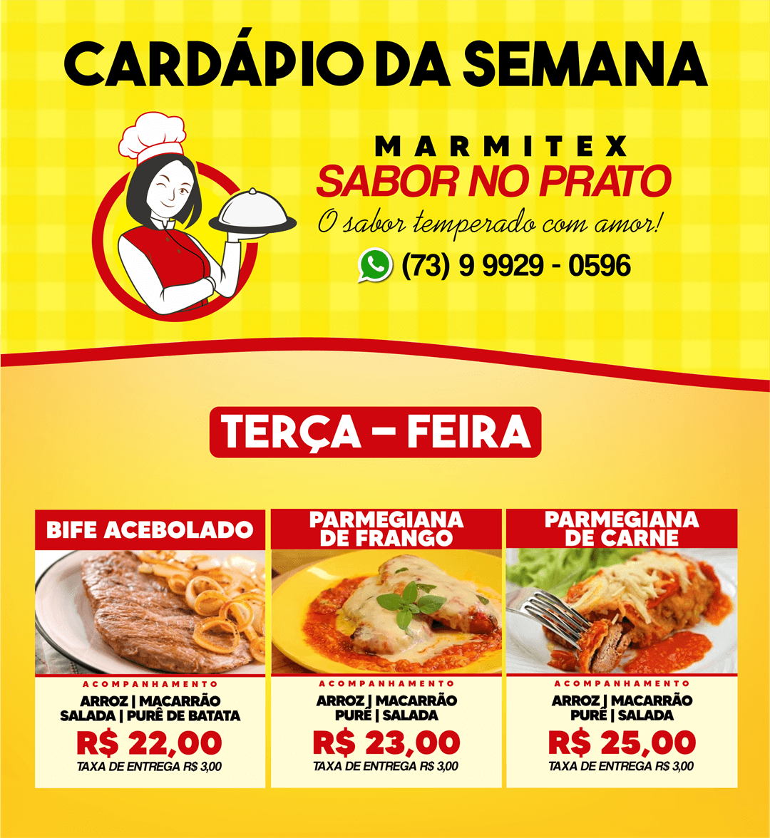Cardápio desta terça-feira, 28, da MARMITEX SABOR NO PRATO