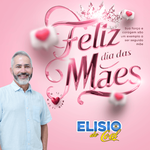 Homenagem ao Dia das Mães - Elisio Reis