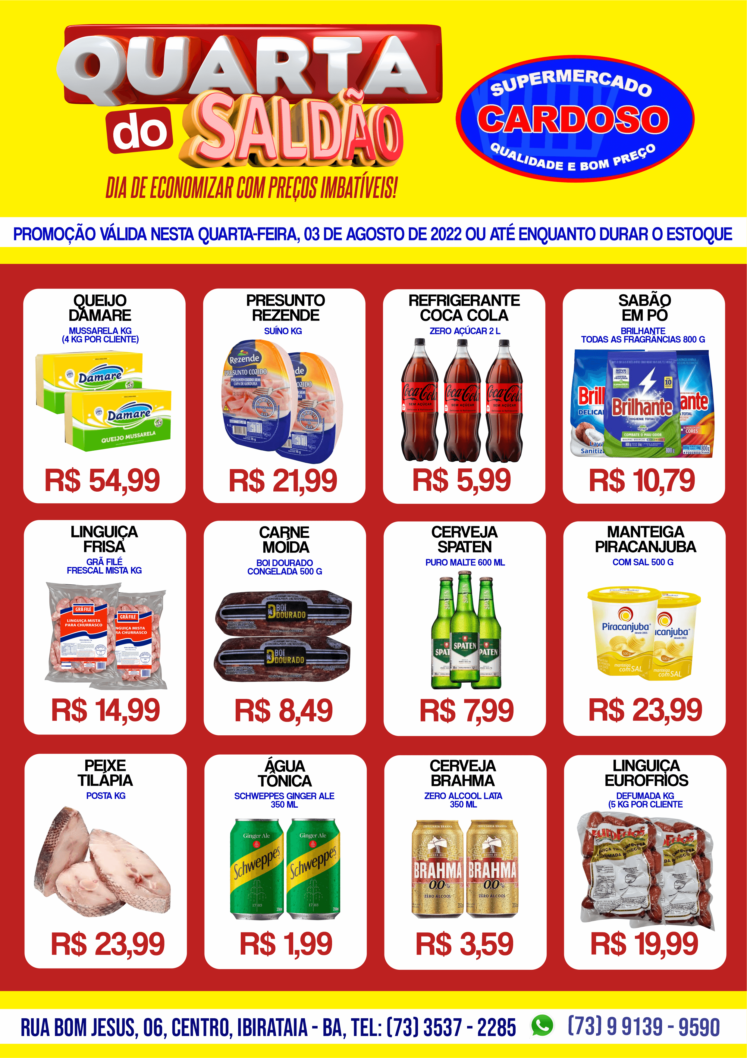 QUARTA DO SALDÃO É NO SUPERMECADO CARDOSO