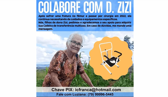 Colabore com D. Zizi para auxiliar em sua recuperação.