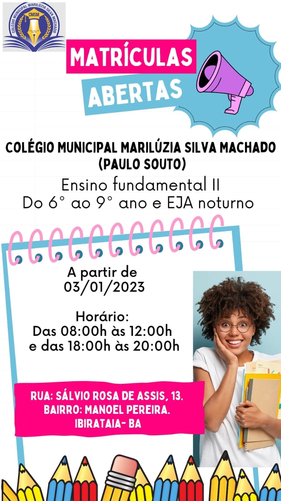 As matrículas do Colégio Municipal Marilúzia Silva Machado estão abertas!