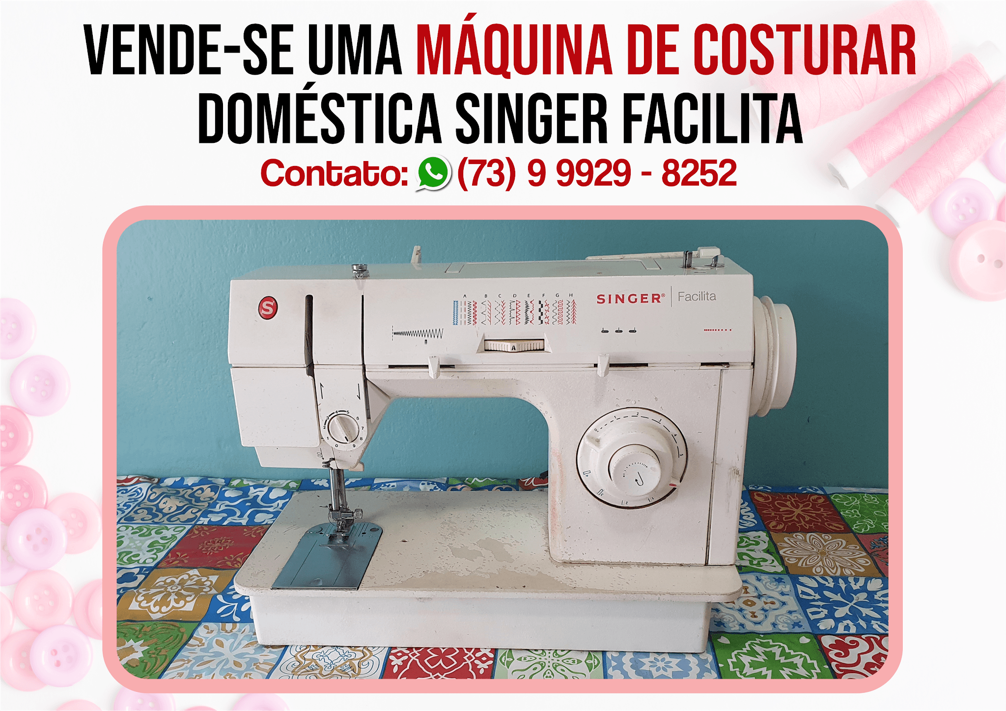 VENDE-SE UMA MÁQUINA DE COSTURAR SINGER FACILITA