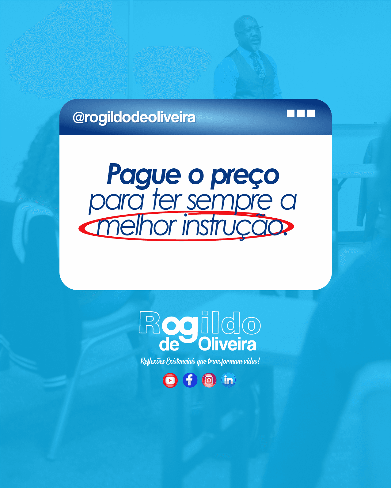 REFLEXÃO DO DIA COM ROGILDO DE OLIVEIRA
