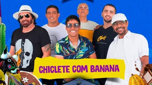 Chiclete com Banana Confirmada no São João de Ibirataia 2024