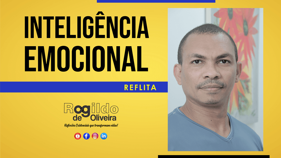 Inteligência Emocional | Rogildo de Oliveira