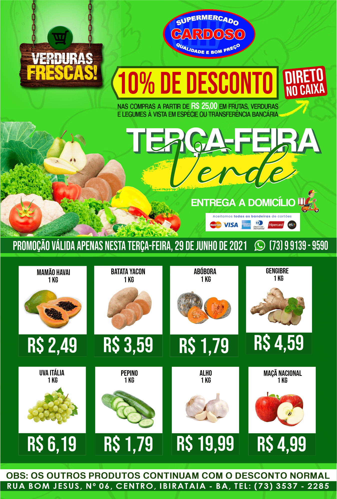 Terça-feira verde no Supermercado Cardoso