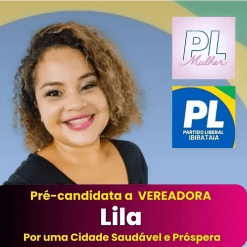 IBIRATAIA | LILA | PRÉ-CANDIDATA A VEREADORA