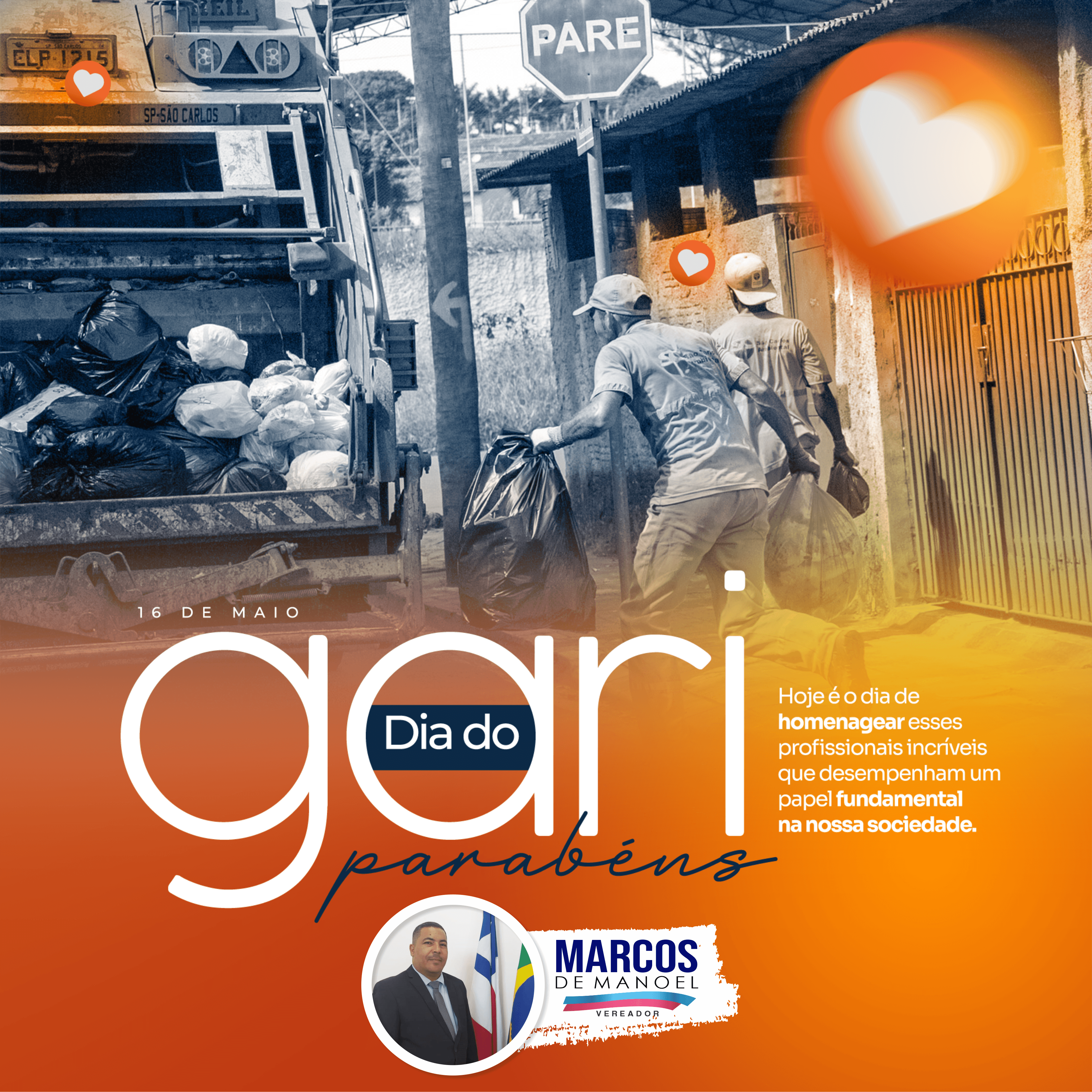 16 de maio | DIA DO GARI | Mensagem do vereador Marcos de Manoel