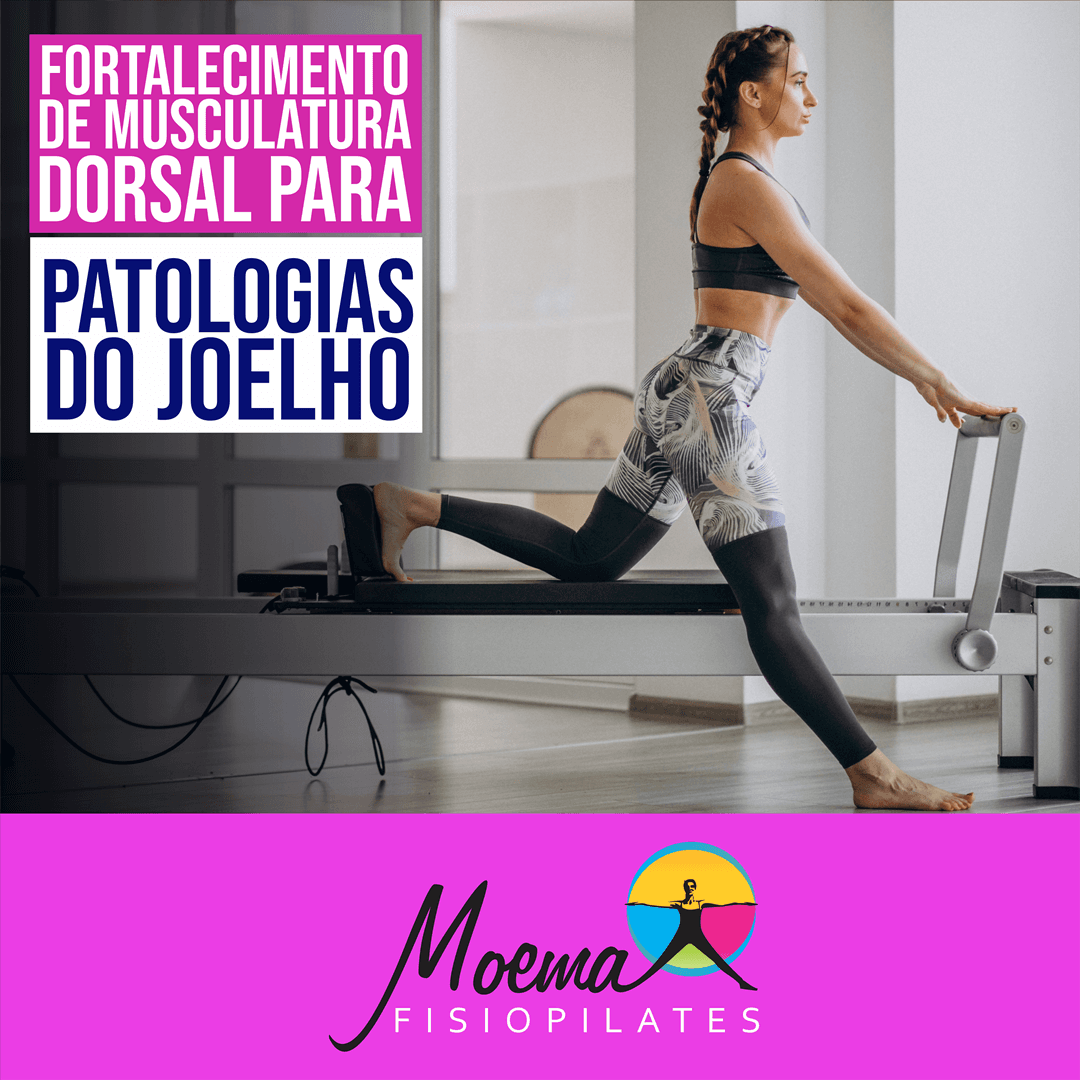Fortalecimento de musculatura dorsal para patologias do joelho | Moema Fisiopilates