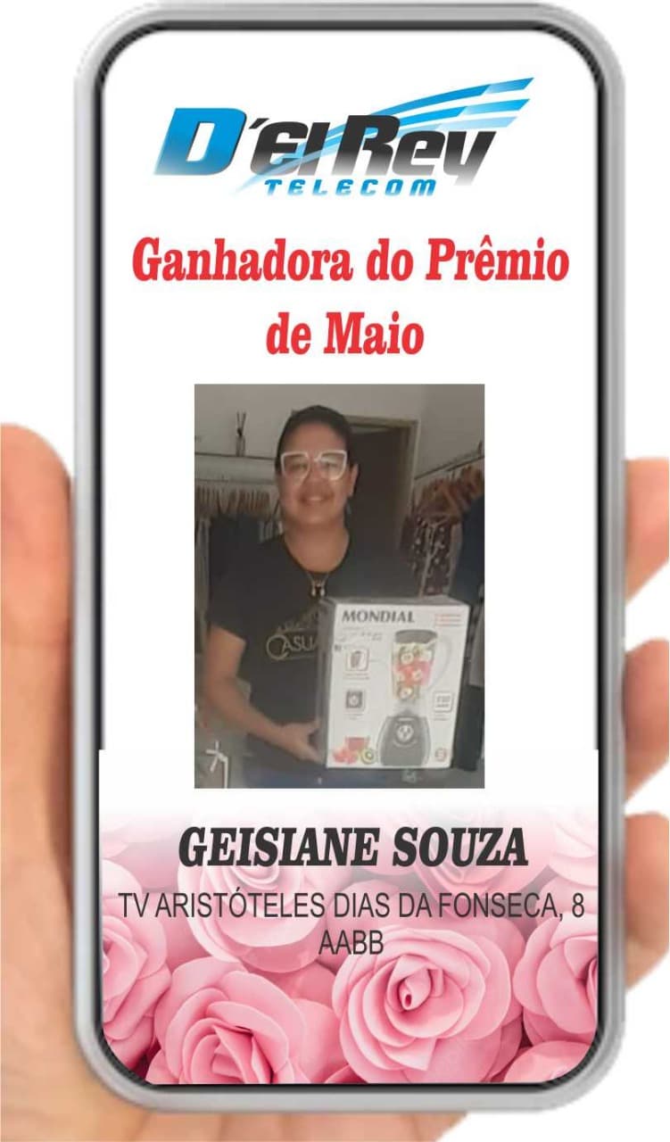 D'el Rey Telecom | Ganhadora do Mês de Maio
