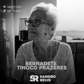 Deputado Sandro Regis emite nota de pesar pelo falecimento da ex-primeira dama Bernadete Tinôco