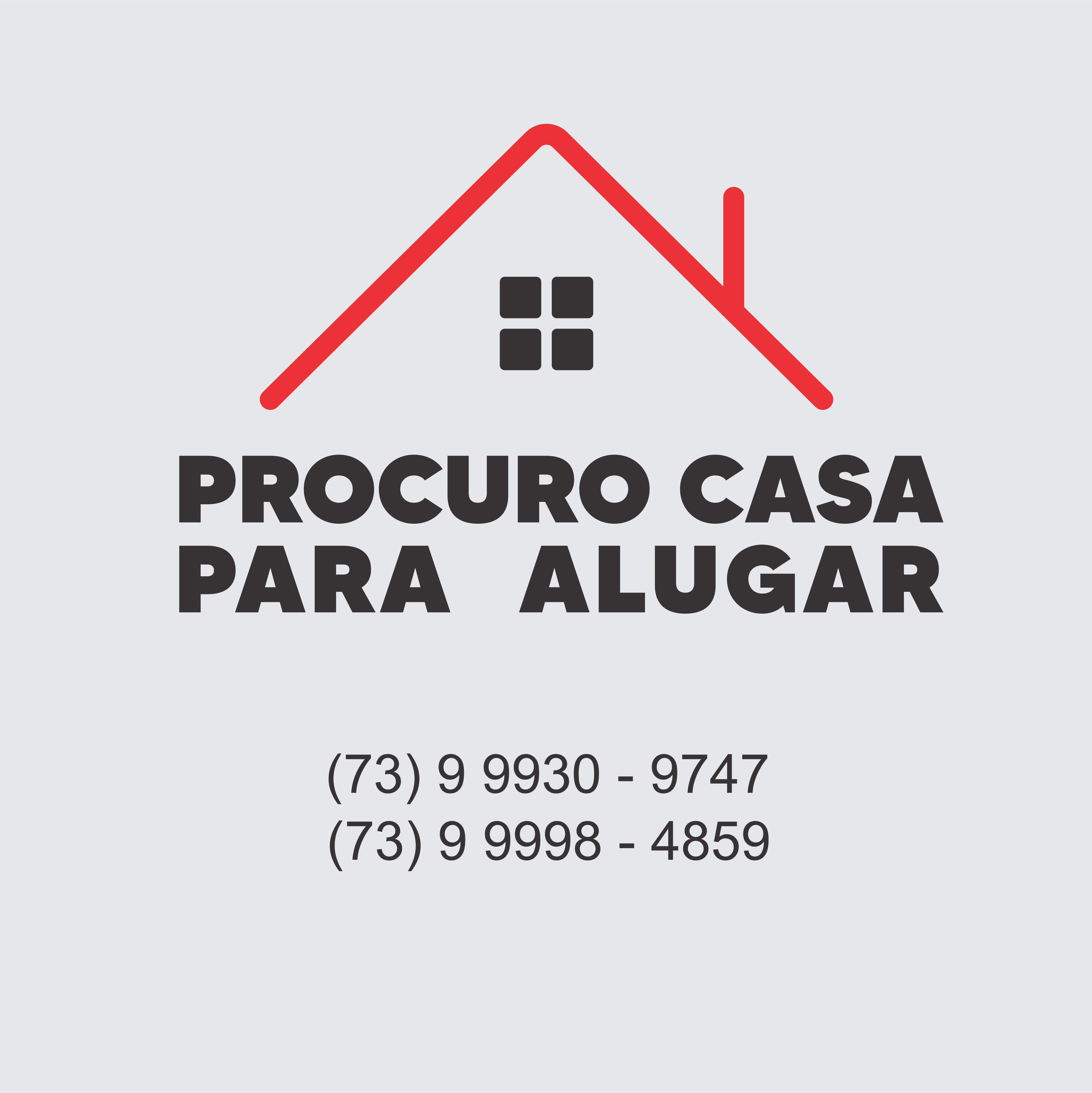 Procura-se casa para alugar
