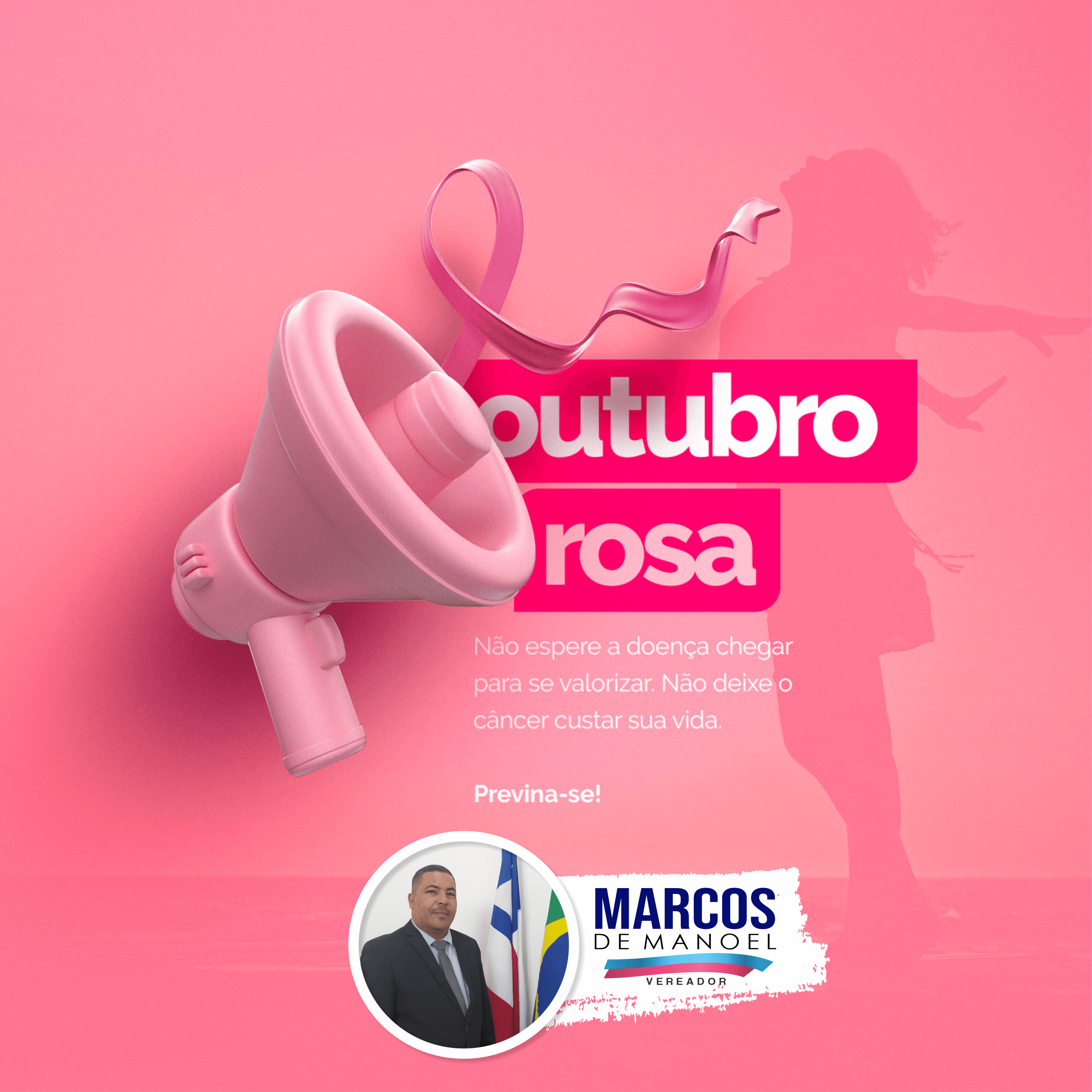 OUTUBRO ROSA - Vereador Marcos de Manoel