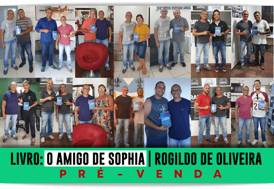 Pré-venda do Livro: O amigo de Sophia | Rogildo de Oliveira