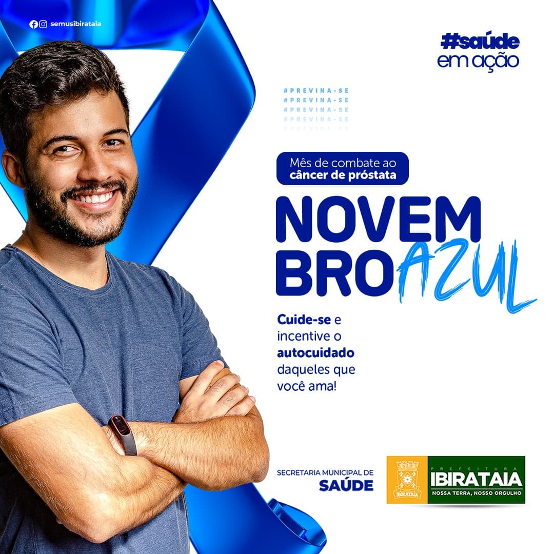 Campanha: Novembro Azul | Secretaria de Saúde de Ibirataia