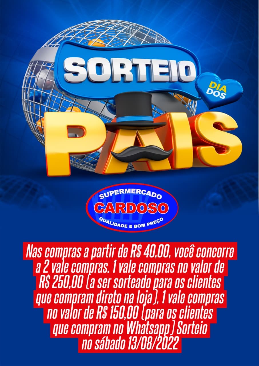 SORTEIO DO DIA DOS PAIS DO SUPEMERCADO CARDOSO