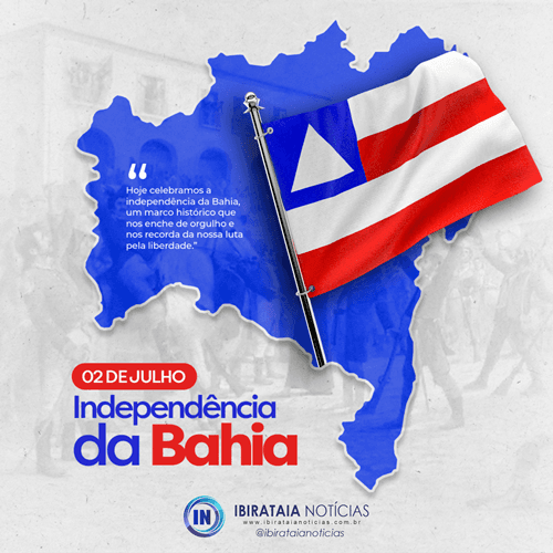 2 de Julho: Dia da Independência da Bahia celebra luta popular pela liberdade do Brasil