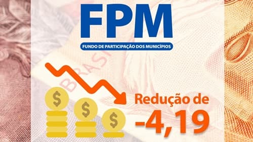 Primeiro repasse do FPM de 2025 é de R$ 5,65 Bilhões; Redução de 4,19% em relação ao ano passado