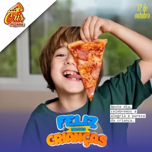 Mensagem em homenagem ao Dia da Criança  de Cris Pizzaria