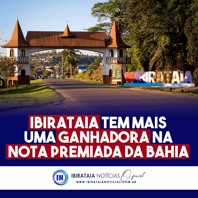 Ibirataia tem mais uma ganhadora na Nota Premiada da Bahia; confira