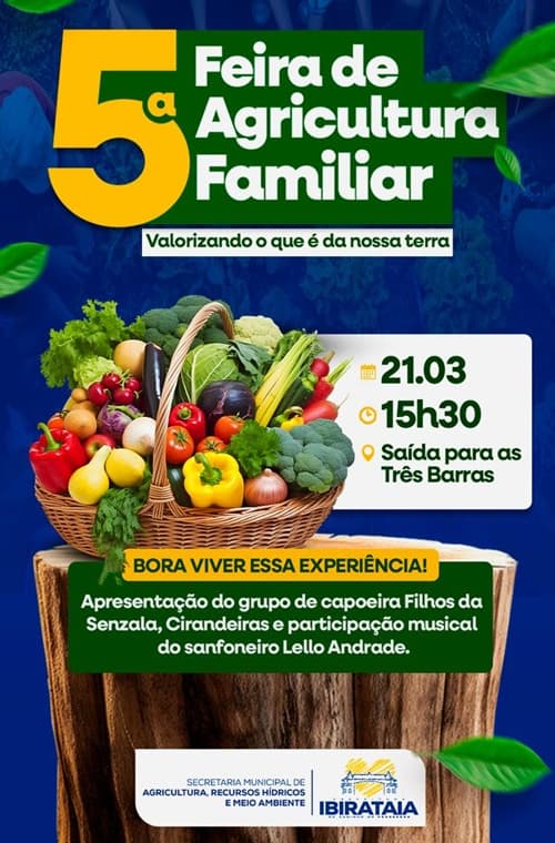 Ibirataia: 5ª Feira da Agricultura Familiar acontece nesta sexta (21) na saída para as Três Barras