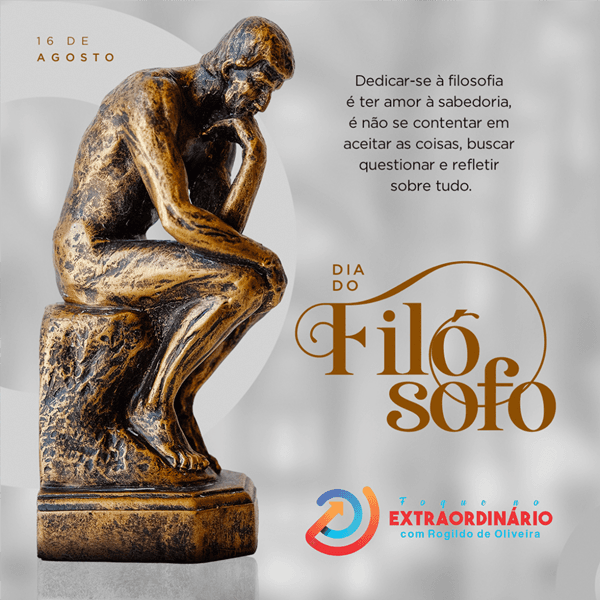 16 de agosto DIA DO FILÓSOFO | Rogildo de Oliveira