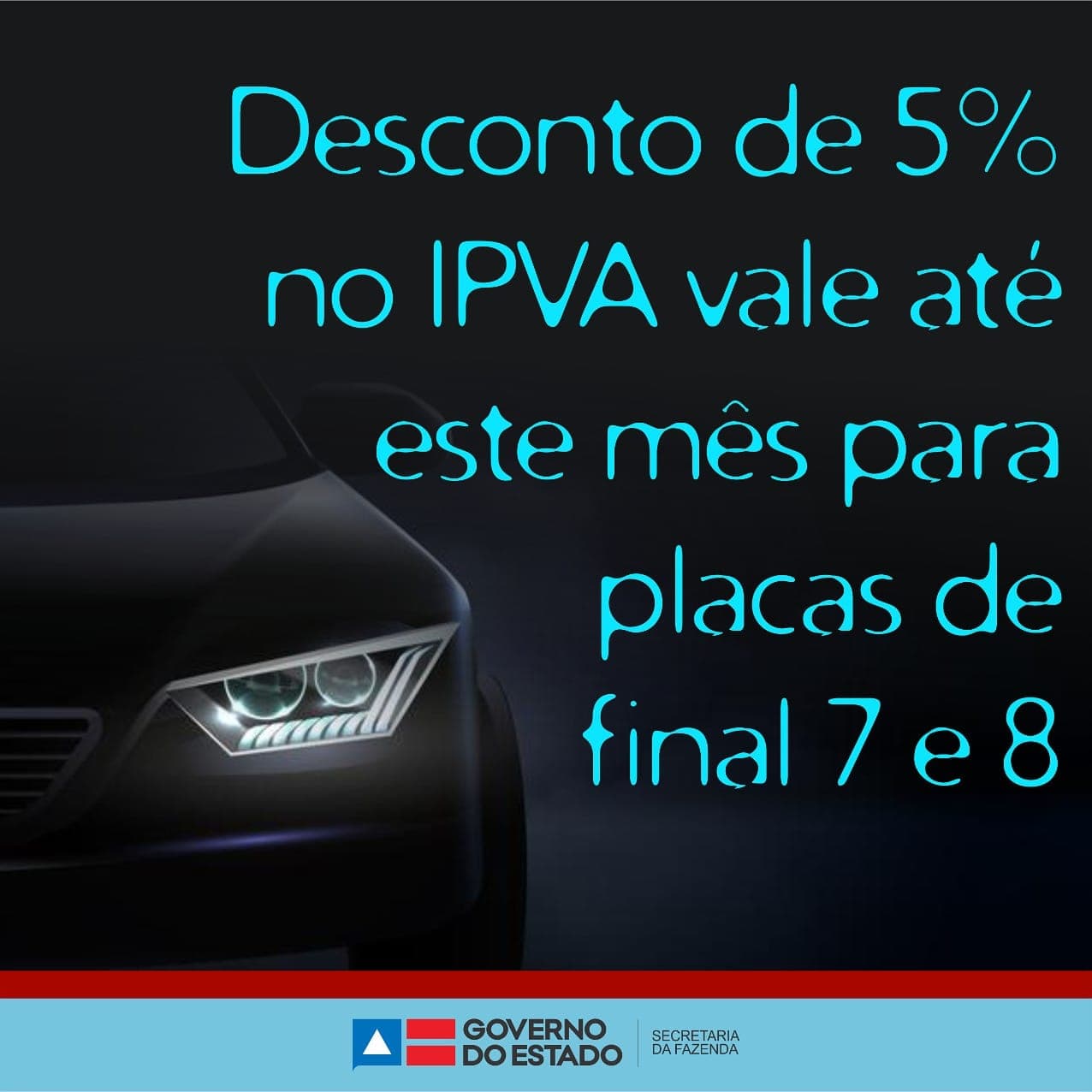 Desconto de 5% no IPVA vale até esse mês para as placas de final 7 e 8