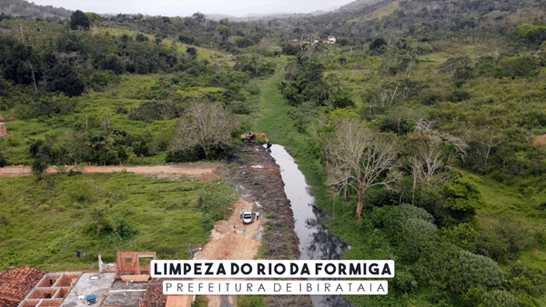 Prefeitura de Ibirataia faz limpeza e desobstrução do Rio da Formiga