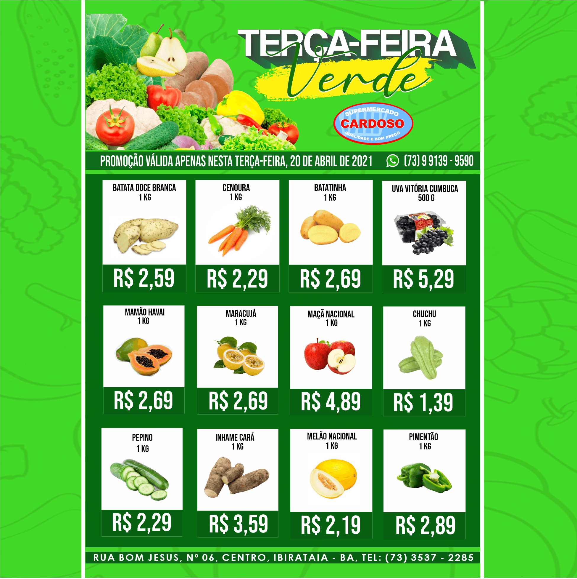 TERÇA-FEIRA VERDE NO SUPERMERCADO CARDOSO
