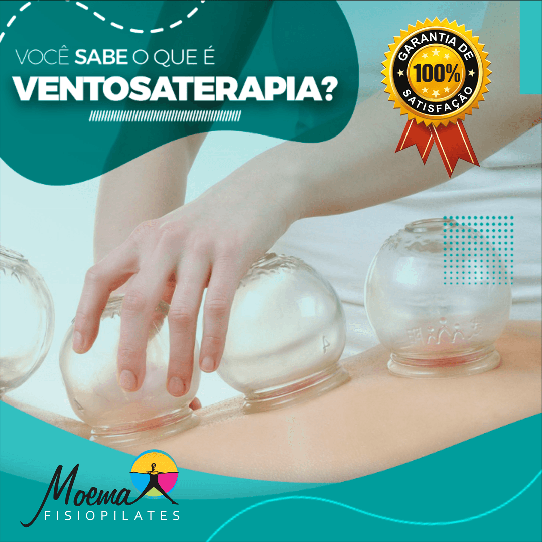 VOCÊ SABE O QUE É VENTOSATERAPIA? | MOEMA FISIOPILATES