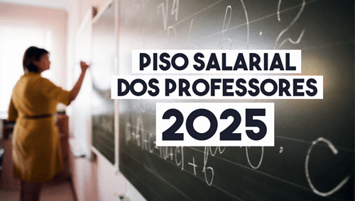 Piso dos Professores 2025: Especialista Preveem Reajuste de Até 15% Com Base no Crescimento do VAAF