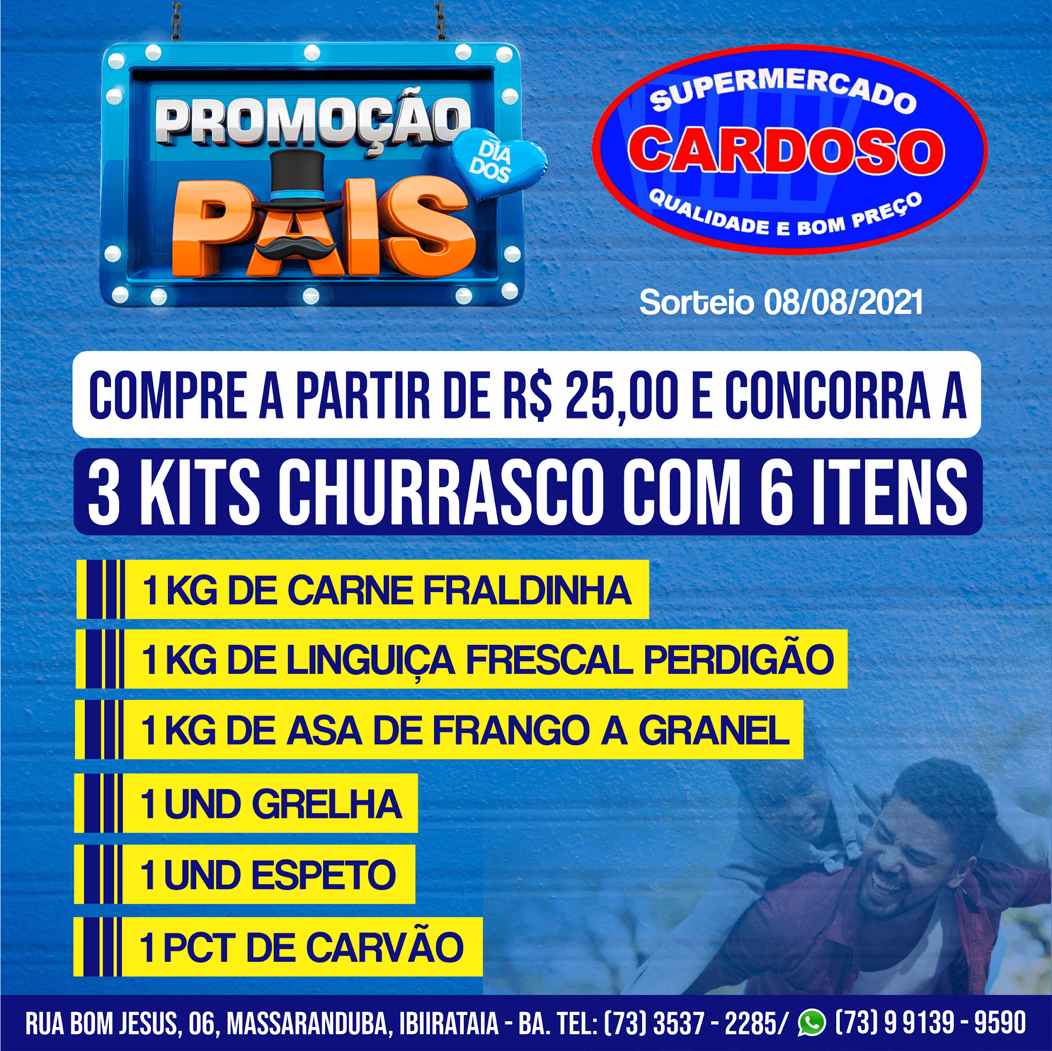 PROMOÇÃO DO DIA DOS PAIS É AQUI NO SUPERMERCADO CARDOSO!