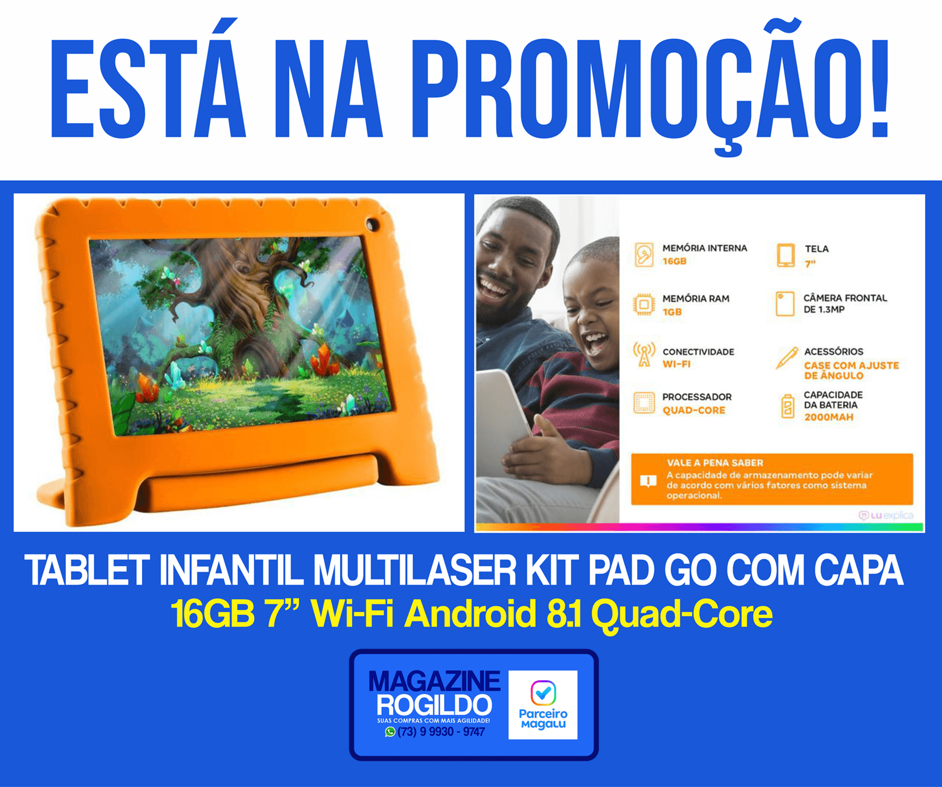 Promoção: TABLET INFANTIL MULTILASER KID PAD GO COM CAPA