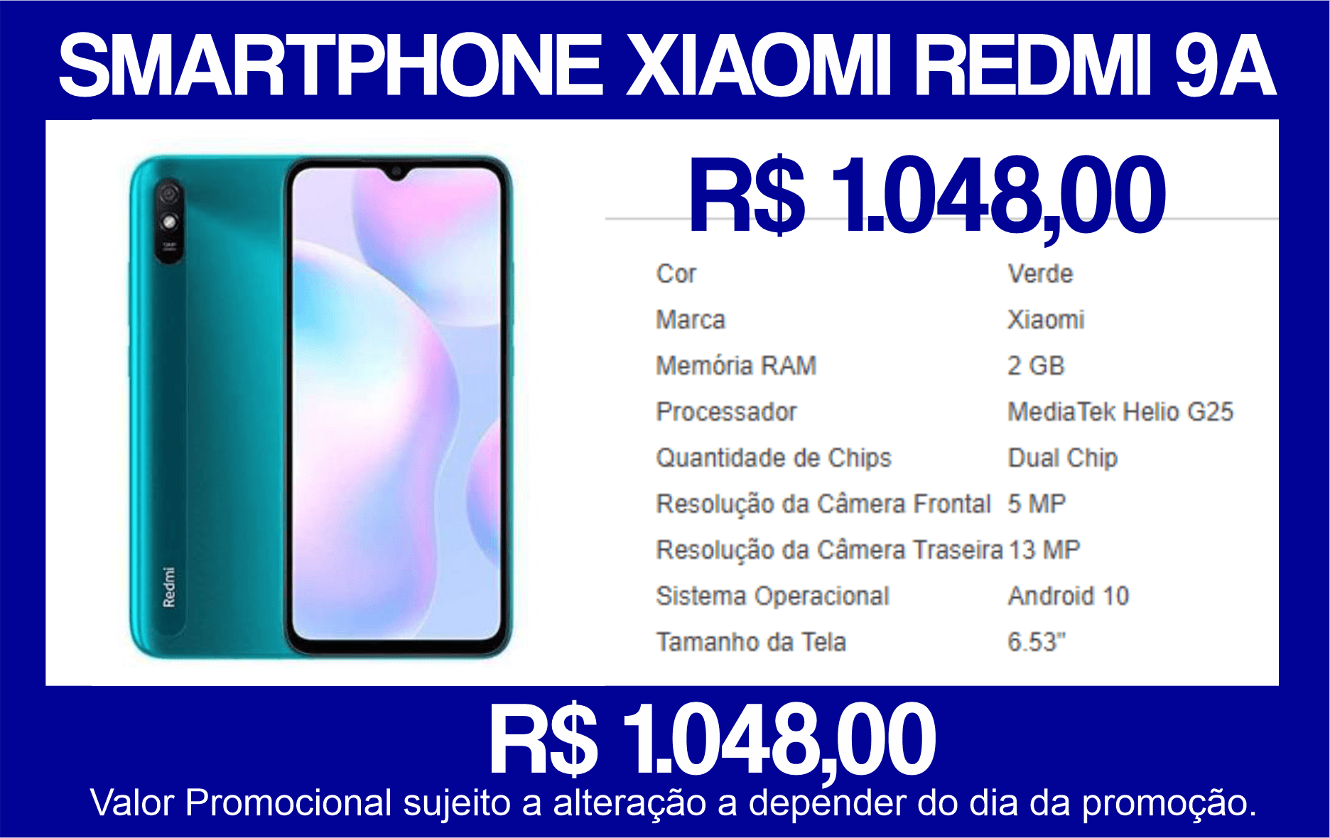Smartphone Xiaomi Redmi 9A - PROMOÇÃO